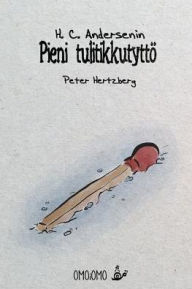 Title: Pieni tulitikkutyttÃ¯Â¿Â½, Author: Hc Andersen