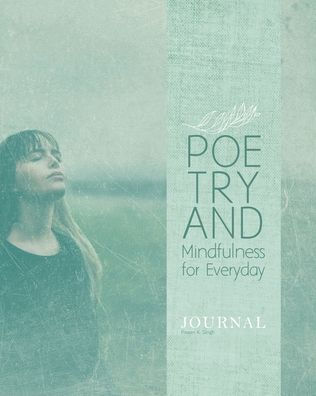 Poetry and Mindfulness for Everyday