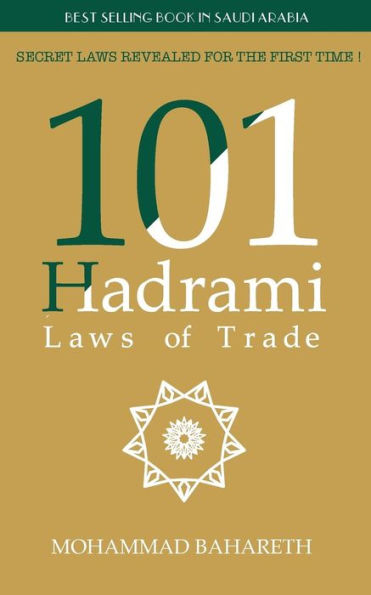 101 Hadrami Laws of Trade: Secret Revealed for the first time !