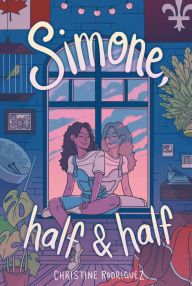 Title: Simone, Half and Half, Author: Christine Rodriguez
