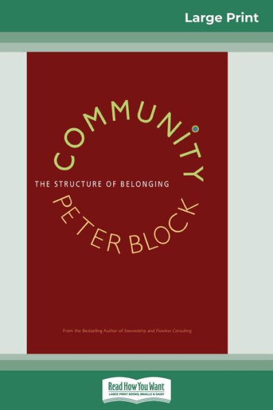 Community: The Structure of Belonging (16pt Large Print Edition)
