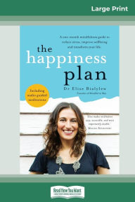 Title: The Happiness Plan (16pt Large Print Edition), Author: Elise Bialylew