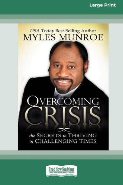 Overcoming Crisis [Standard Large Print 16 Pt Edition]