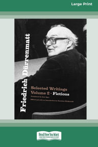 Title: Friedrich Dï¿½rrenmatt, Volume 2: Selected Writings: Fictions [LP 16 Pt Edition], Author: Friedrich Dïrrenmatt