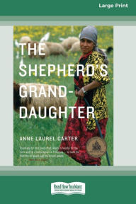 Title: The Shepherd's Granddaughter [Standard Large Print 16 Pt Edition], Author: Anne Laurel Carter