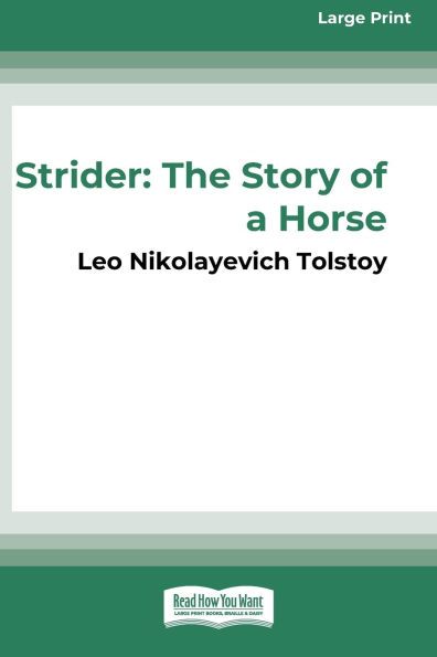 Strider: The Story of a Horse (16pt Large Print Edition)