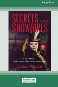 Title: Secrets and Showgirls [16pt Large Print Edition], Author: Catherine McCullagh