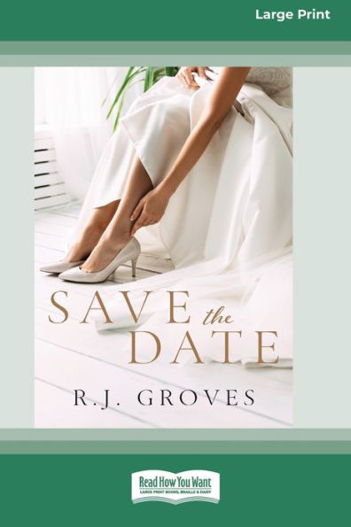 Save the Date: Bridal Shop #1 [Large Print 16pt]