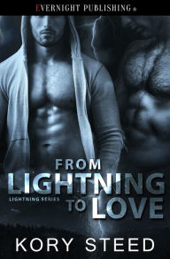 Title: From Lightning to Love, Author: Kory Steed