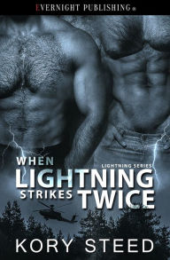 Title: When Lightning Strikes Twice, Author: Kory Steed