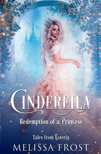 Cinderella: Redemption of a Princess