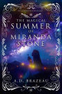 The Magical Summer of Miranda Stone