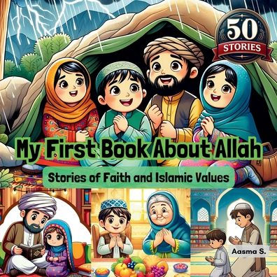 My First Book About Allah: Stories of Faith and Islamic Values