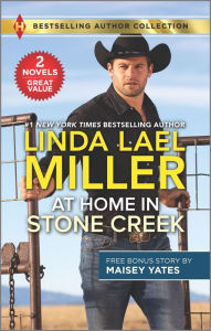 Title: At Home in Stone Creek & Rancher's Wild Secret, Author: Linda Lael Miller