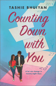 Title: Counting Down with You, Author: Tashie Bhuiyan