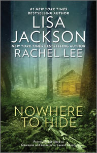 Title: Nowhere to Hide, Author: Lisa Jackson