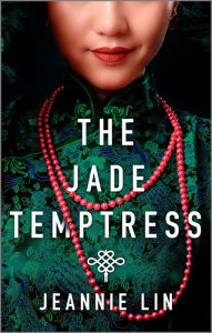 Title: The Jade Temptress, Author: Jeannie Lin