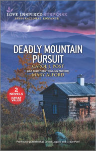 Title: Deadly Mountain Pursuit, Author: Carol J. Post