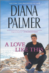Search ebooks free download A Love Like This by Diana Palmer iBook PDB FB2 9781335534651