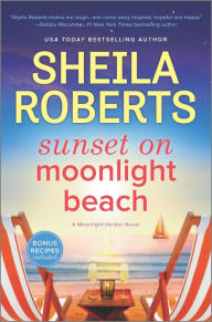 Download google books pdf format Sunset on Moonlight Beach: A Moonlight Harbor Novel 9781432890612