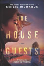 The House Guests: A Novel