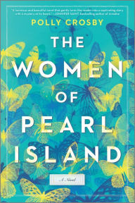 Title: The Women of Pearl Island, Author: Polly Crosby