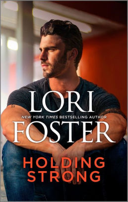 Title: Holding Strong, Author: Lori Foster