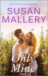 Title: Only Mine, Author: Susan Mallery