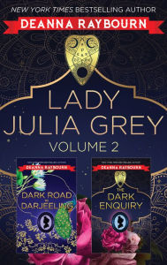 Title: Lady Julia Grey Volume 2: A Mystery Novel, Author: Deanna Raybourn
