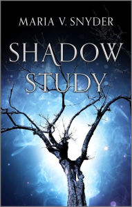 Title: Shadow Study, Author: Maria V. Snyder