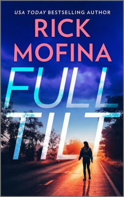 Title: Full Tilt, Author: Rick Mofina