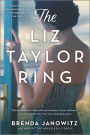 The Liz Taylor Ring: A Novel