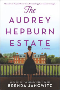 Free audiobooks download podcasts The Audrey Hepburn Estate: A Novel by Brenda Janowitz, Brenda Janowitz 9781525811487