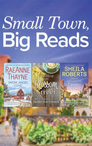 Title: Small Town, Big Reads, Author: RaeAnne Thayne