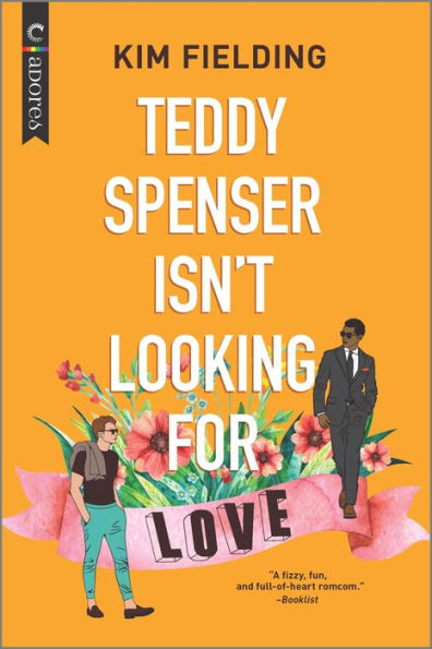 Teddy Spenser Isn't Looking for Love: A Gay New Adult Romance