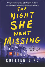 The Night She Went Missing: A Novel