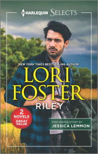 Download textbooks online free pdf Riley and Lone Star Lovers (English literature) by Lori Foster, Jessica Lemmon