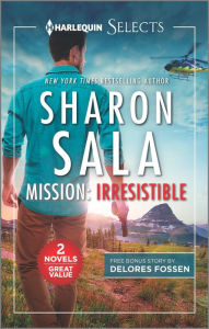 Title: Mission: Irresistible and Kade, Author: Sharon Sala