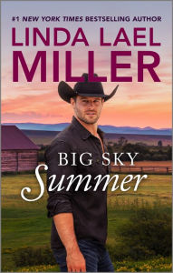 Title: Big Sky Summer, Author: Linda Lael Miller