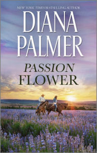 Title: Passion Flower, Author: Diana Palmer