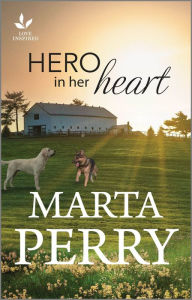 Title: Hero in Her Heart, Author: Marta Perry