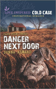 Title: Danger Next Door, Author: Donna Alward