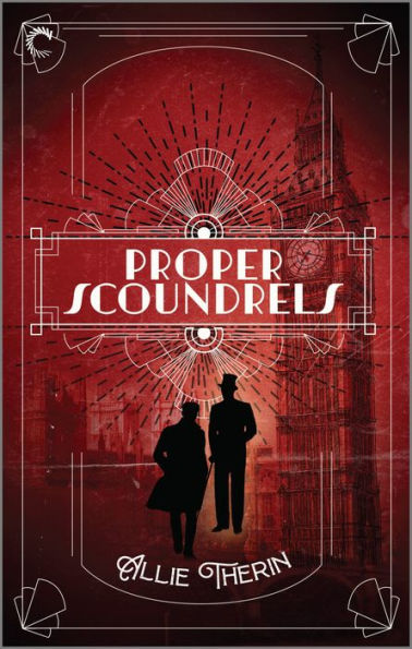 Proper Scoundrels: A Gay Historical Romance