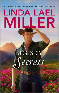 Free books direct download Big Sky Secrets 9780369704924 PDB CHM iBook (English literature) by Linda Lael Miller