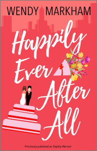 Title: Happily Ever After All, Author: Wendy Markham