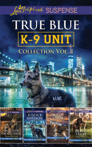Title: True Blue K-9 Unit Collection Vol 1, Author: Dana Mentink
