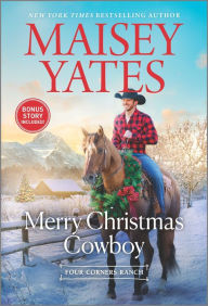 Book free download google Merry Christmas Cowboy: A Novel 9781335600950