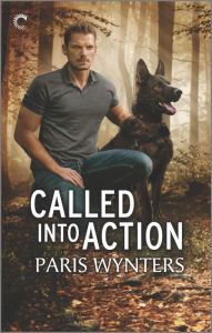 Title: Called into Action: A K9 Romantic Suspense, Author: Paris Wynters