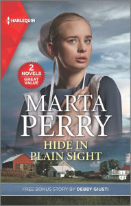 Title: Hide in Plain Sight, Author: Marta Perry