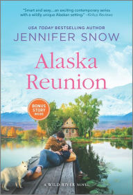 Ebook formato txt download Alaska Reunion English version by  9781335463012